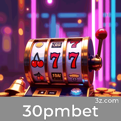 30pmbet: Plataforma para Comunidade e Conexão entre Jogadores